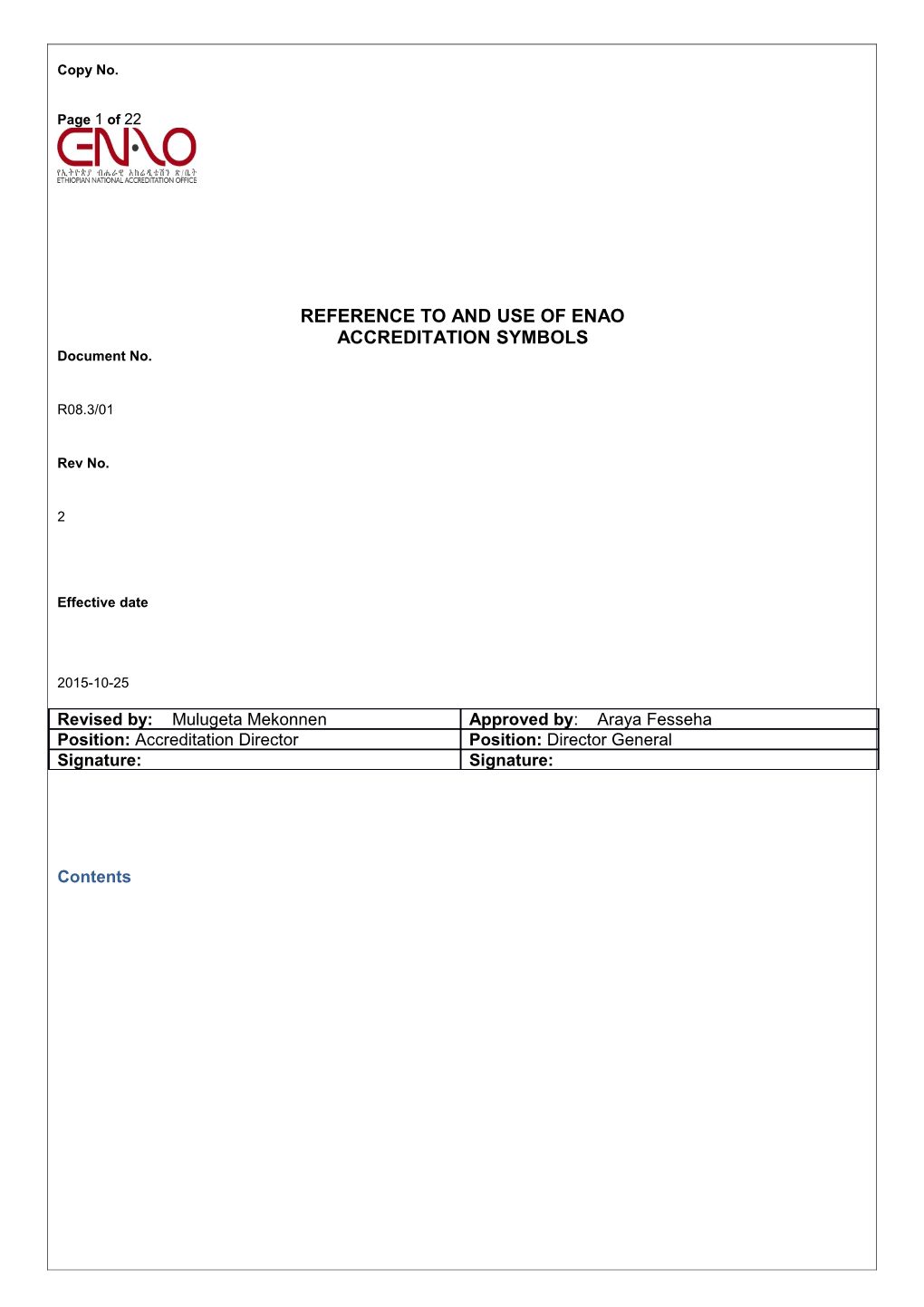 4 General Format and Display of Accreditation Symbols Or Reference to ENAO Accreditation