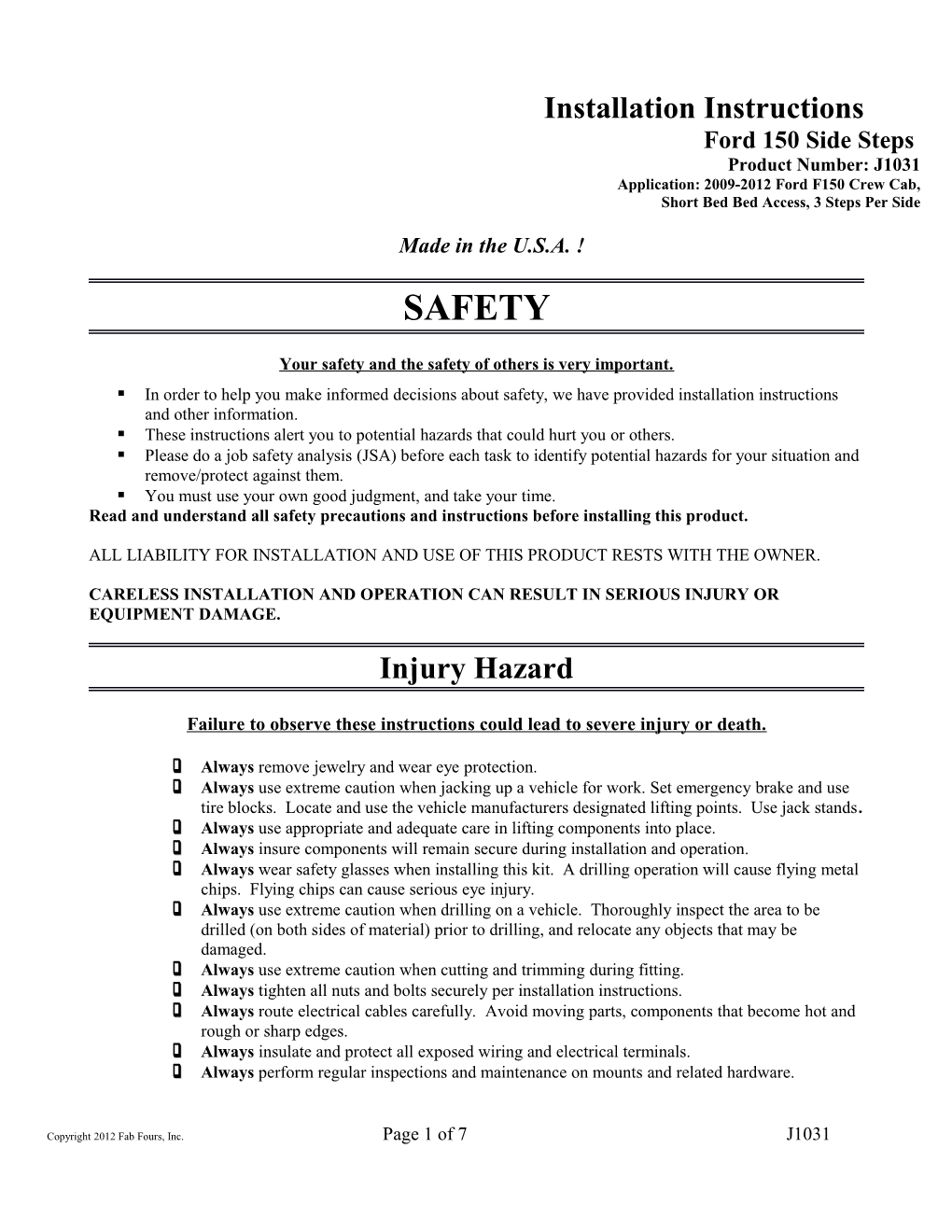 Application: 2009-2012 Ford F150 Crew Cab