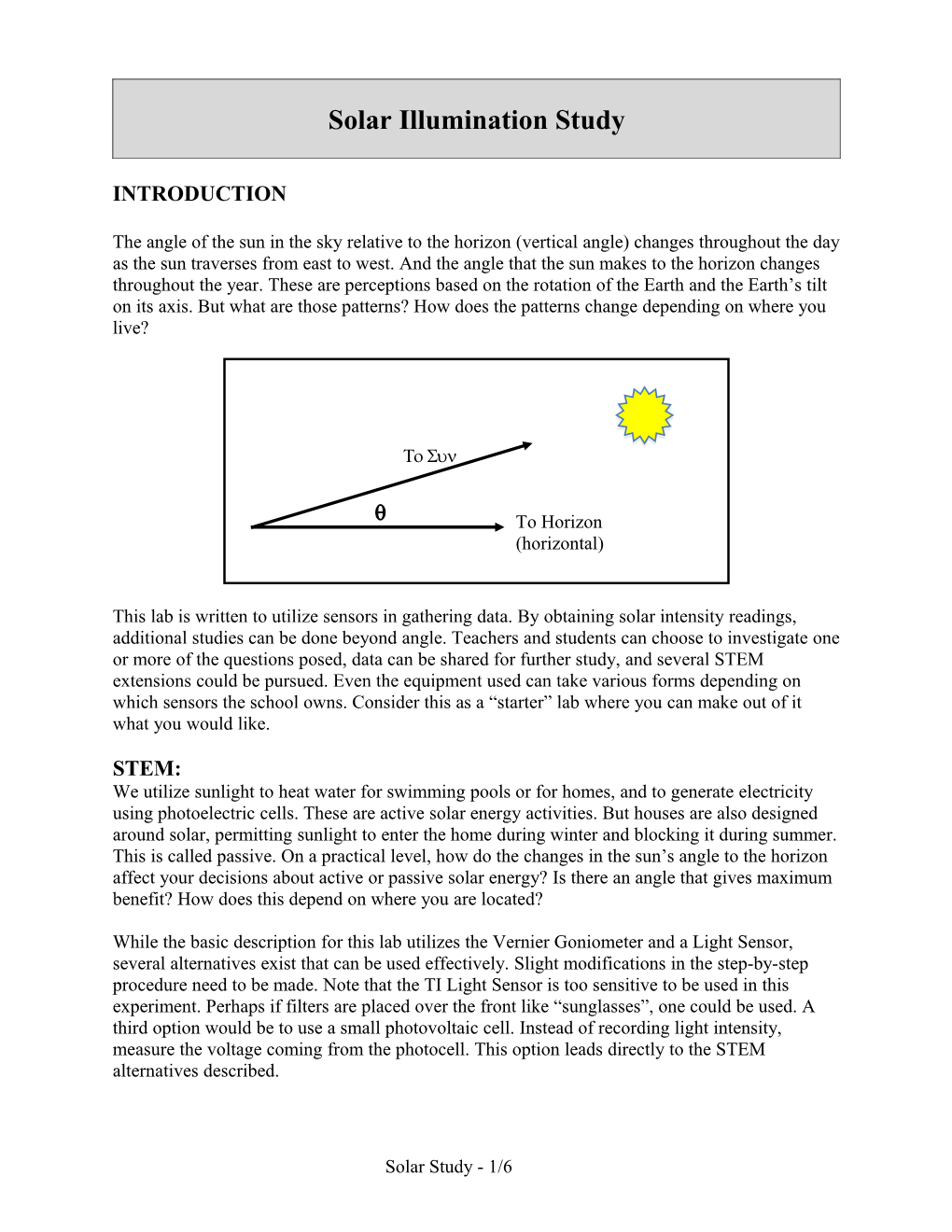 Solar Illumination Study