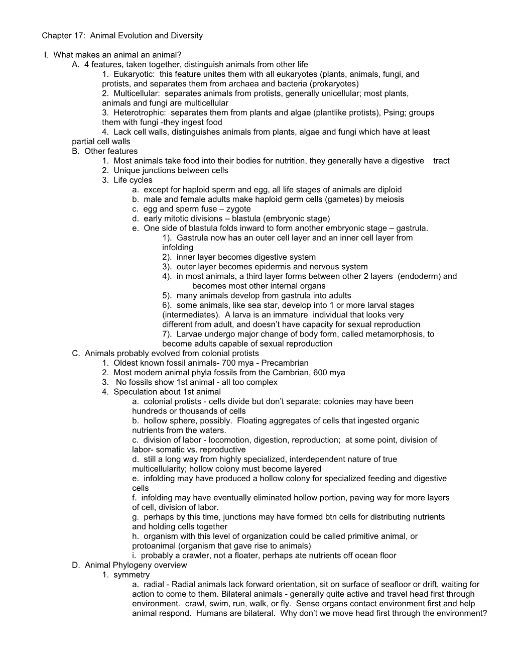 Chapter 17: Animal Evolution and Diversity I. What Makes an Animal an Animal? A. 4 Features