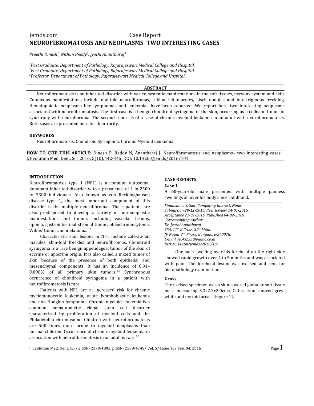 Neurofibromatosis and Neoplasms Two Interesting Cases