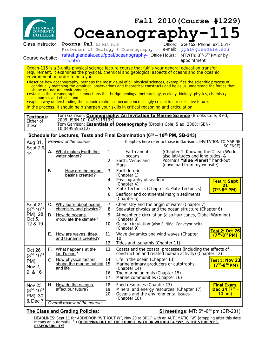 Schedule for Lectures, Tests and Final Examination (655 1005PM, SB-243)