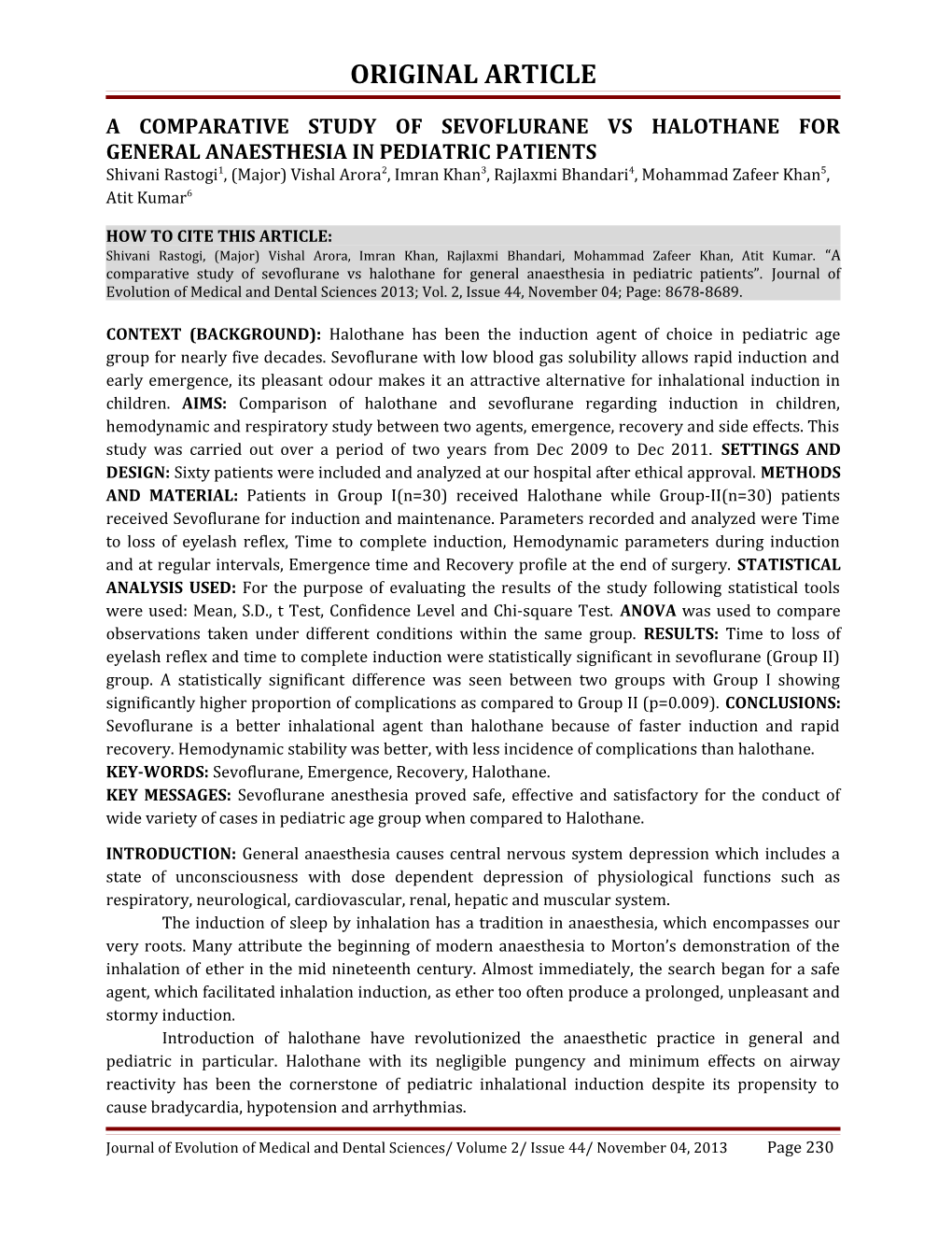 A Comparative Study of Sevoflurane Vs Halothane for General Anaesthesia in Pediatric Patients