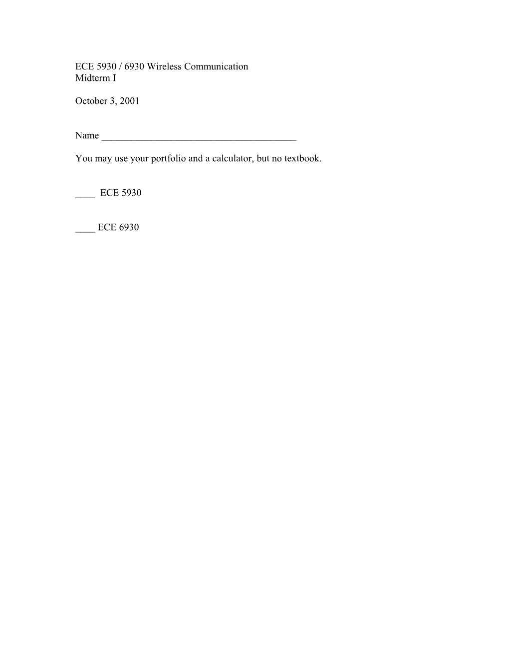 ECE 5930 / 6930 Wireless Communication