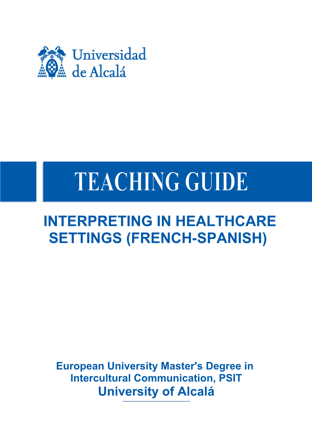 Interpreting in Healthcare Settings (French-Spanish)