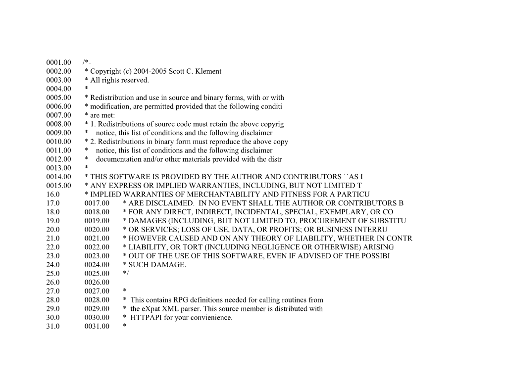 0005.00 * Redistribution and Use in Source and Binary Forms, with Or With