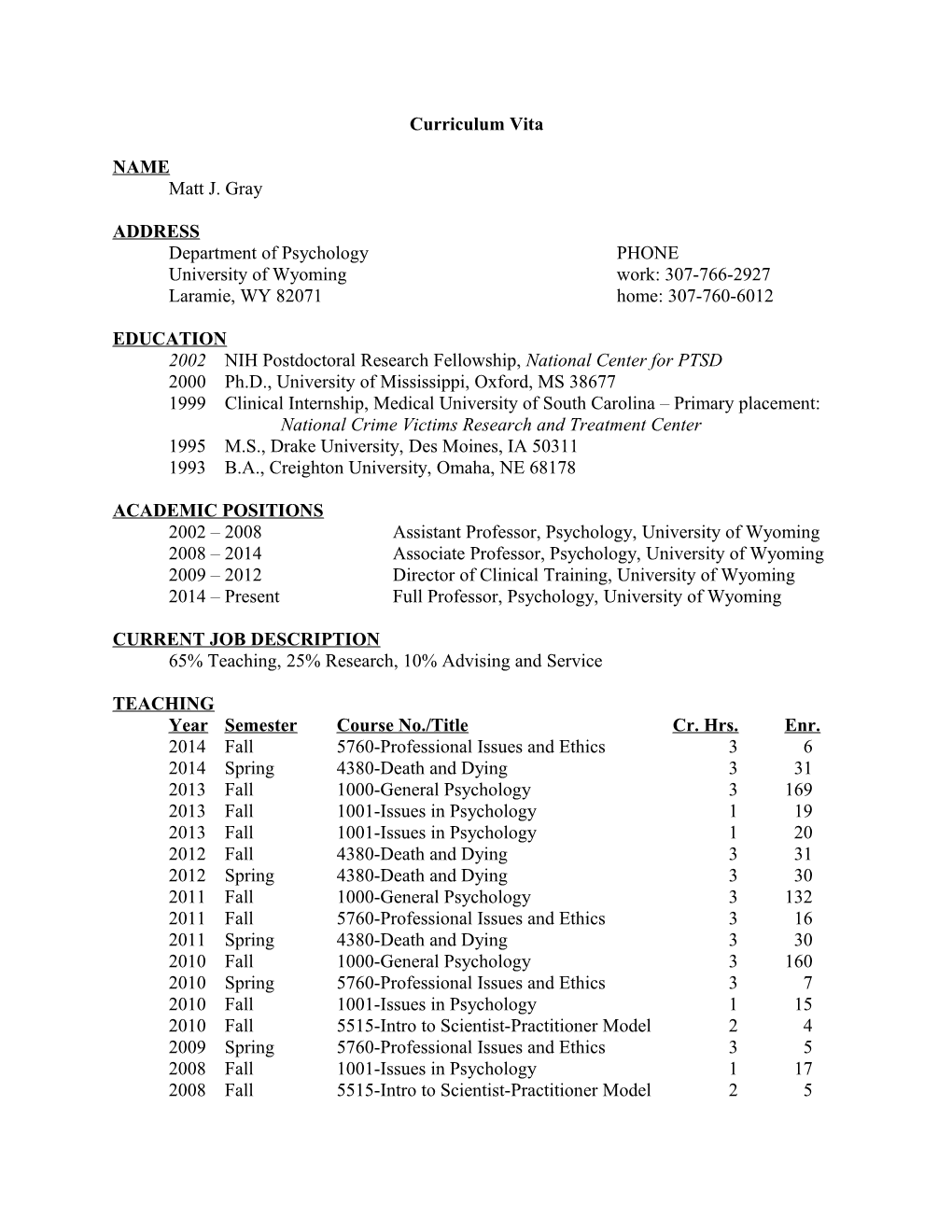 2002NIH Postdoctoral Research Fellowship, National Center for PTSD