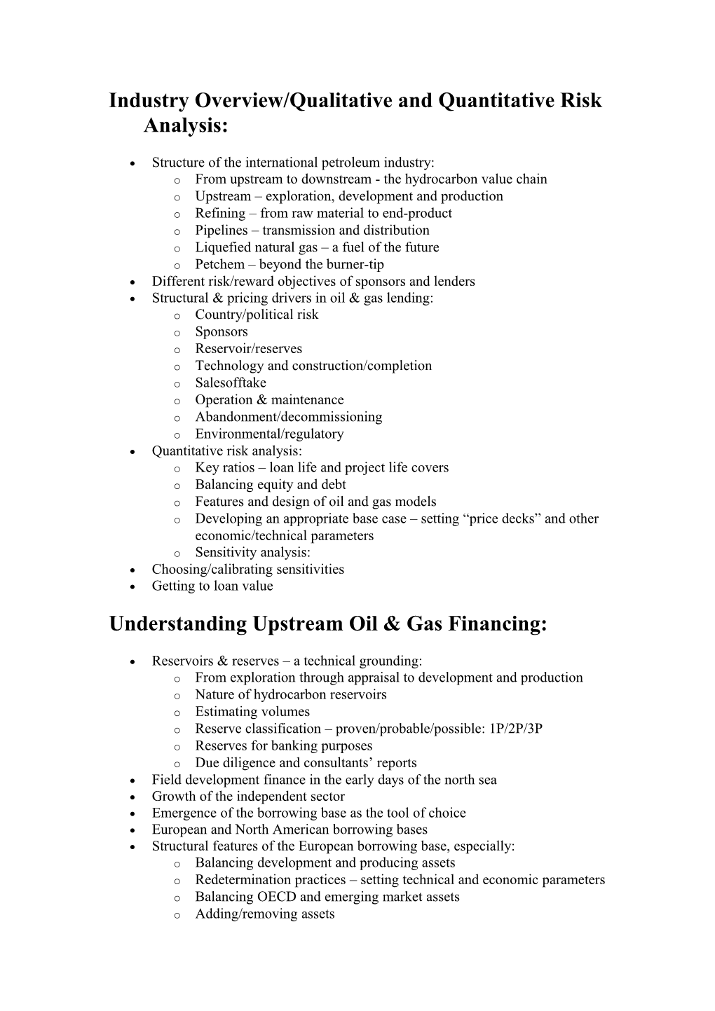 Industry Overview/Qualitative and Quantitative Risk Analysis