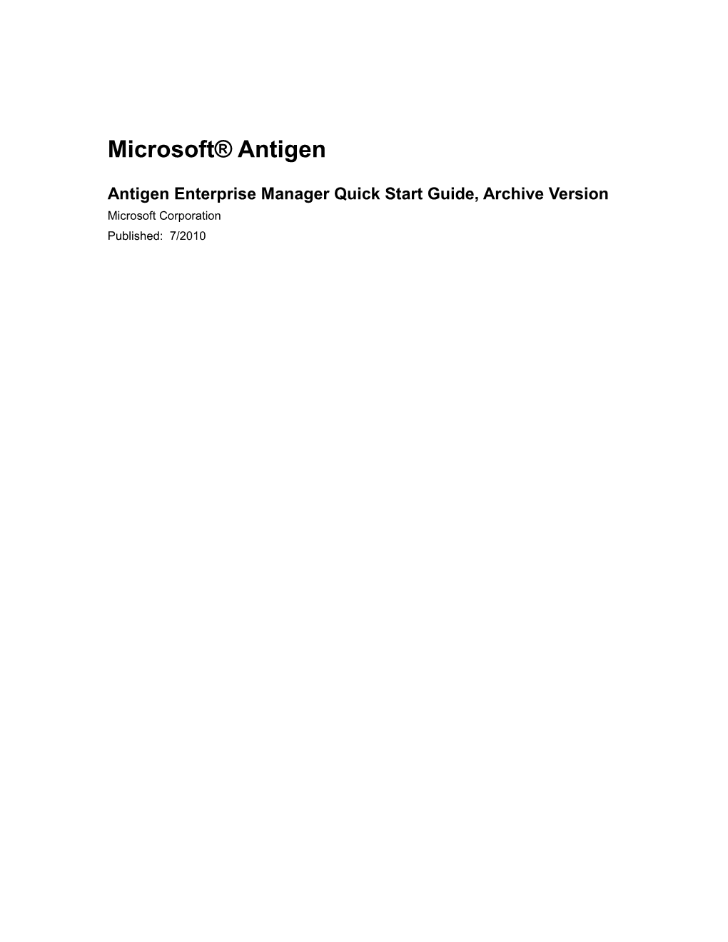 Antigen Enterprise Manager Quick Start Guide, Archive Version