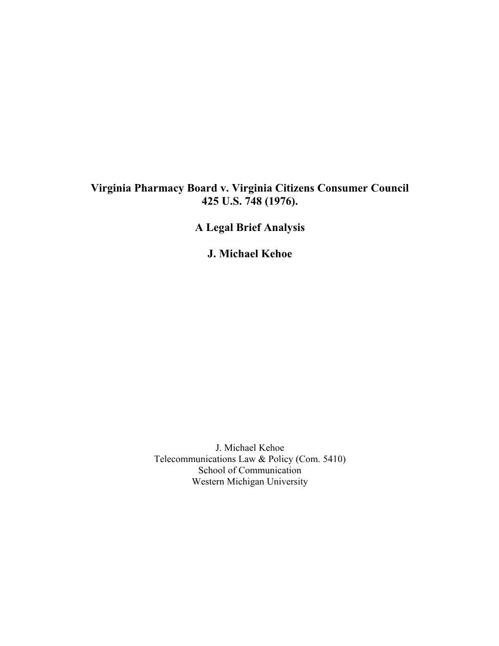 Virginia Pharmacy Board V. Virginia Citizens Consumer Council