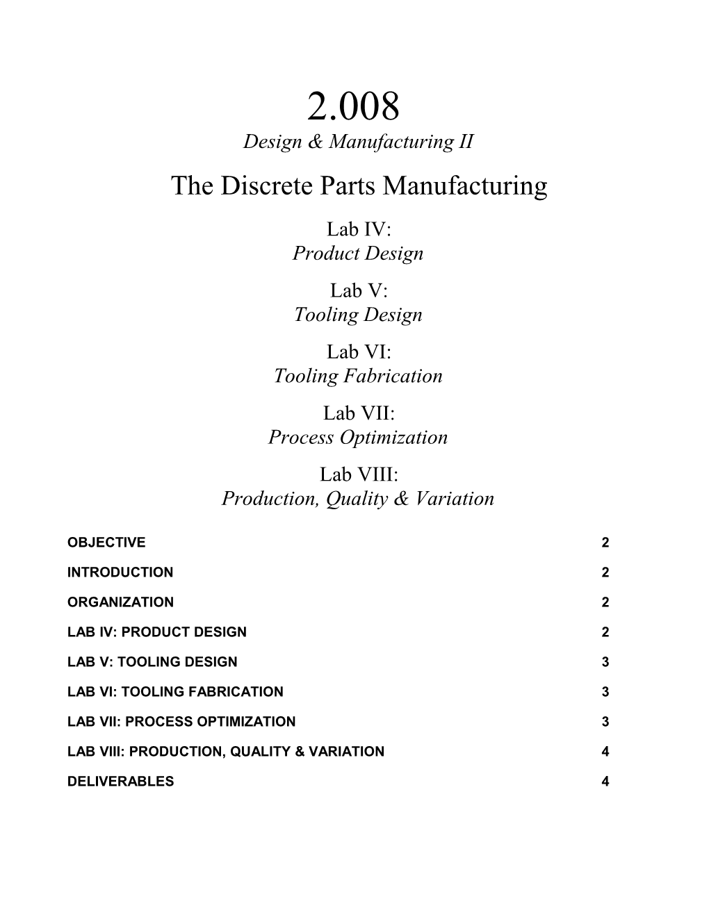 The Discrete Parts Manufacturing