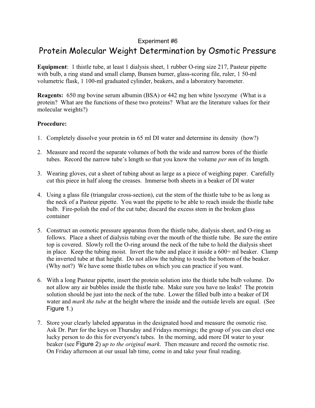 Protein Molecular Weight Determination by Osmotic Pressure