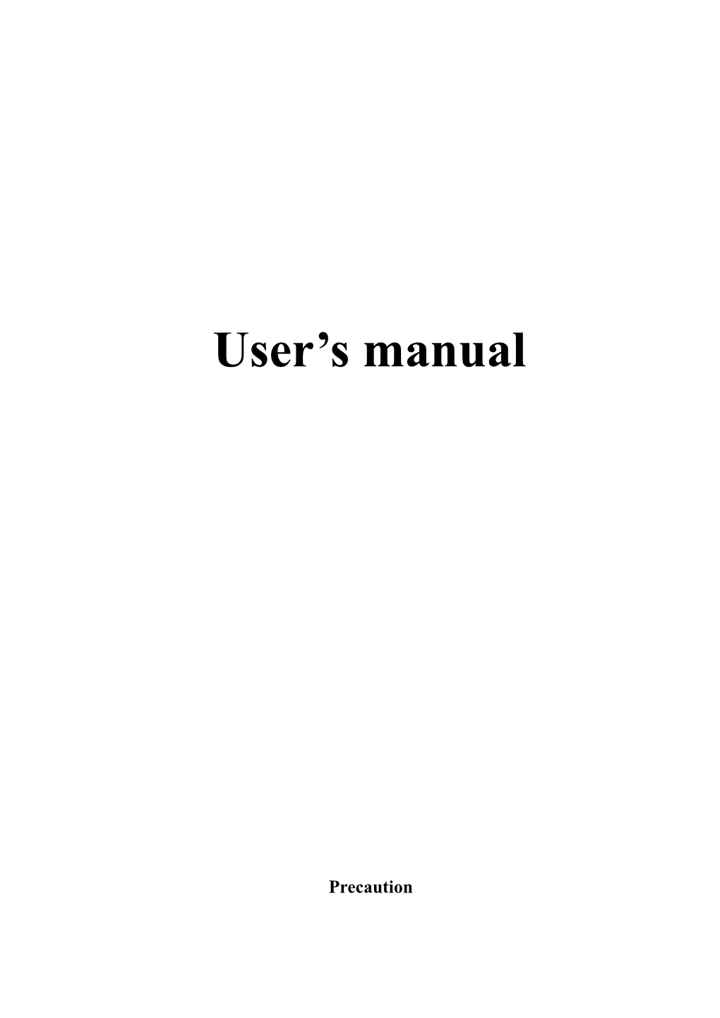 In Order to Avoid Accidents, Please Read User S Manual Carefully Before Operations