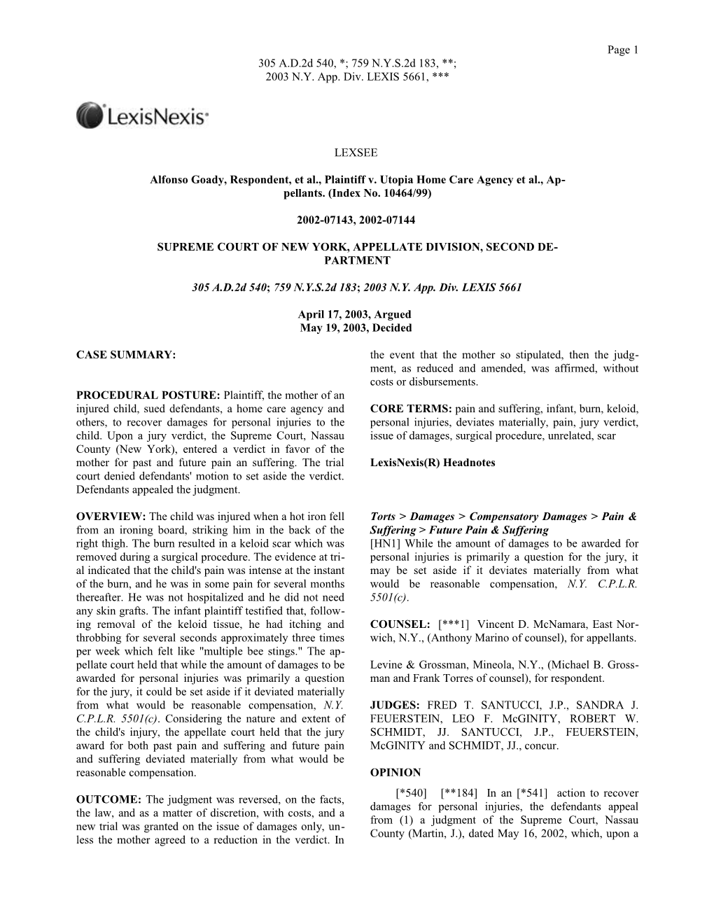 Alfonso Goady, Respondent, Et Al., Plaintiff V. Utopia Home Care Agency Et Al., Appellants