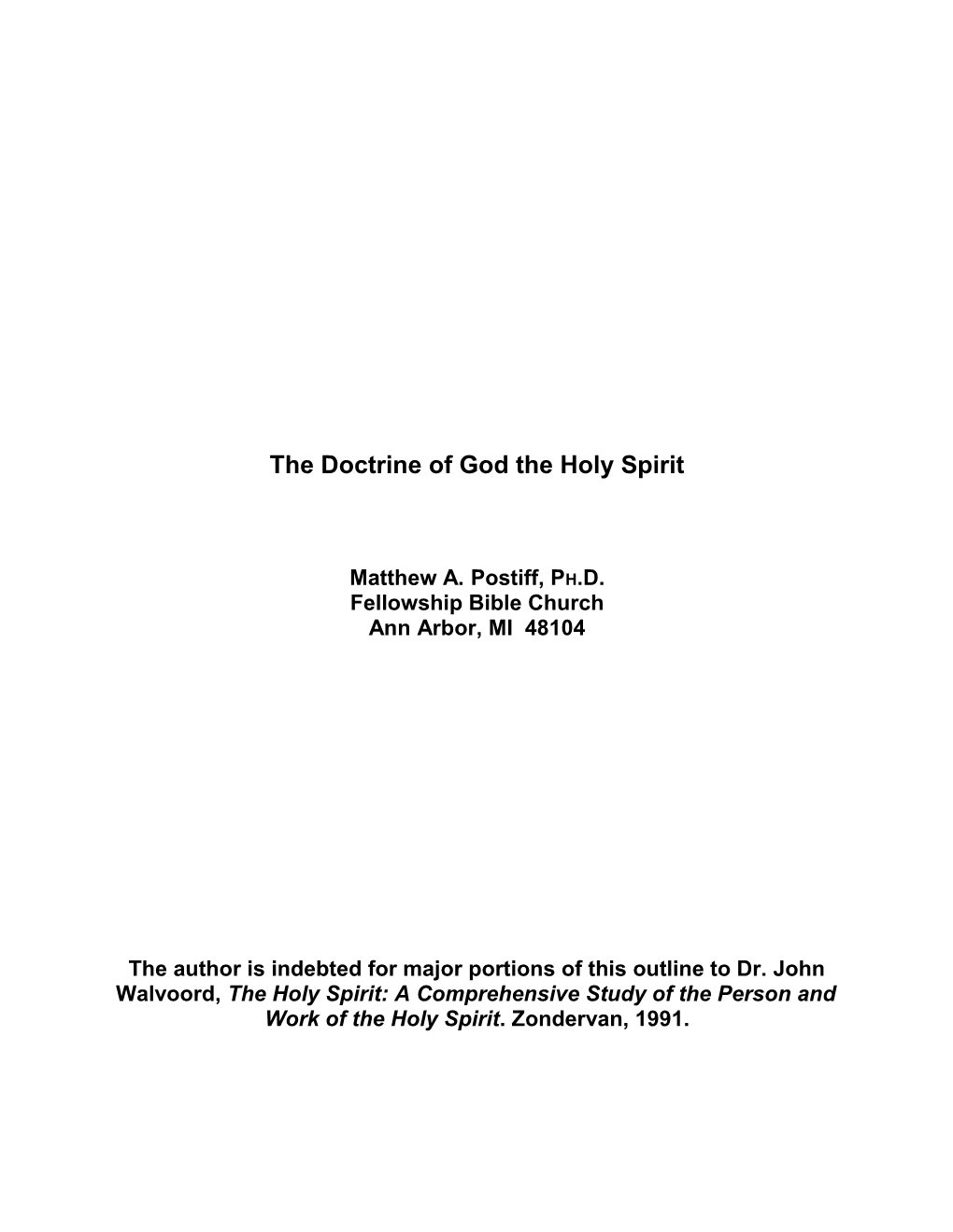 The Doctrine of God the Holy Spirit