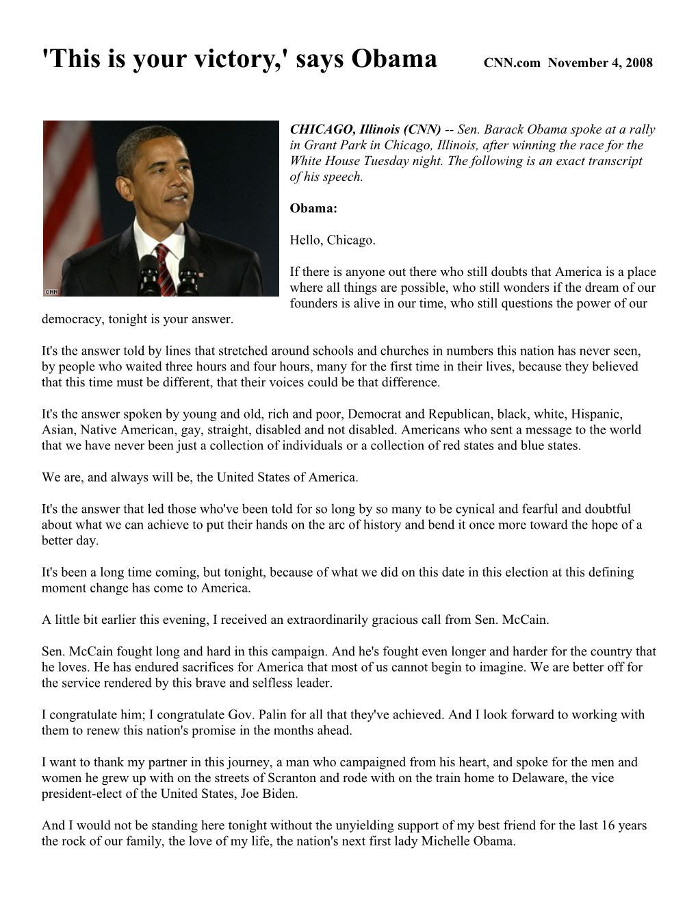 'This Is Your Victory,' Says Obama CNN.Com November 4, 2008
