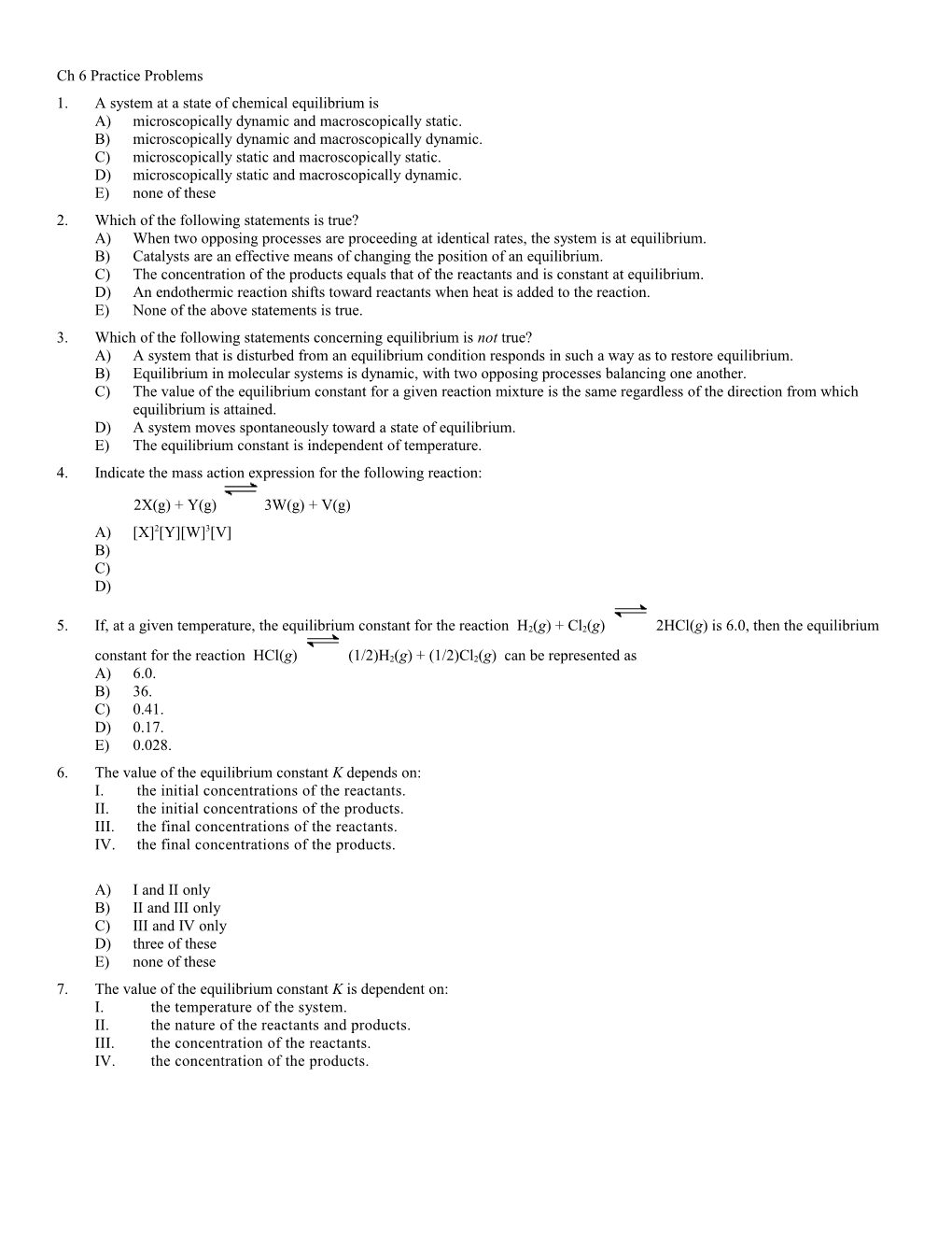 1.A System at a State of Chemical Equilibrium Is