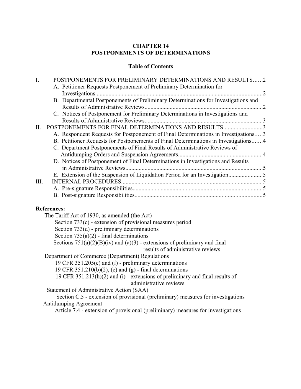 Postponements of Determinations