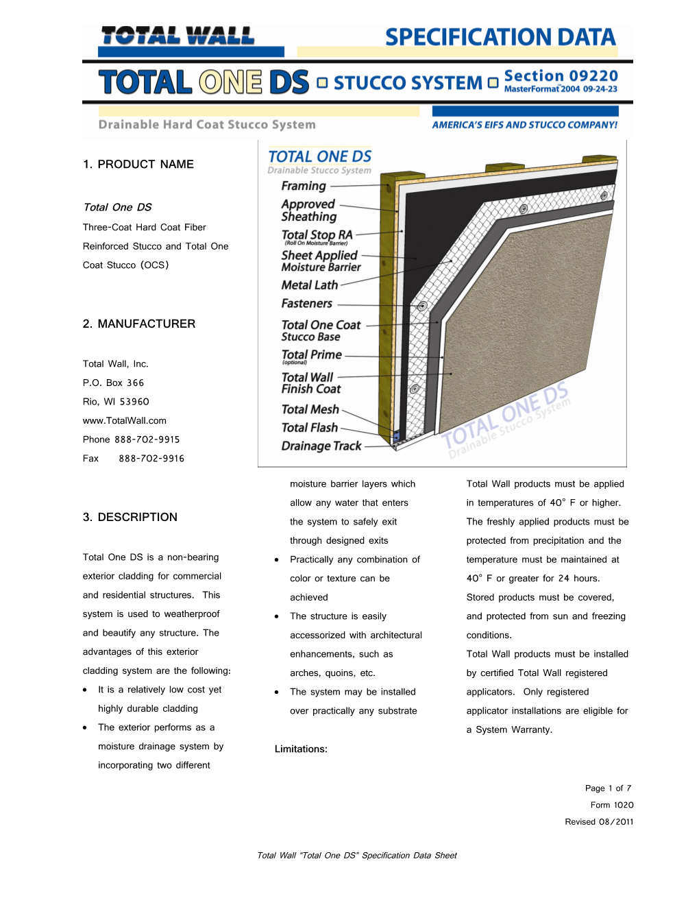 Three-Coat Hard Coat Fiber Reinforced Stucco and Total One Coat Stucco (OCS)