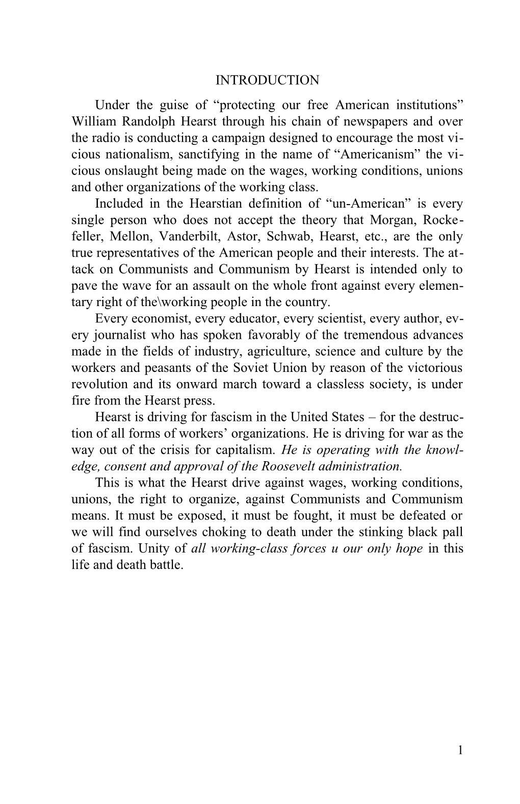 Under the Guise of Protecting Our Free American Institutions William Randolph Hearst Through