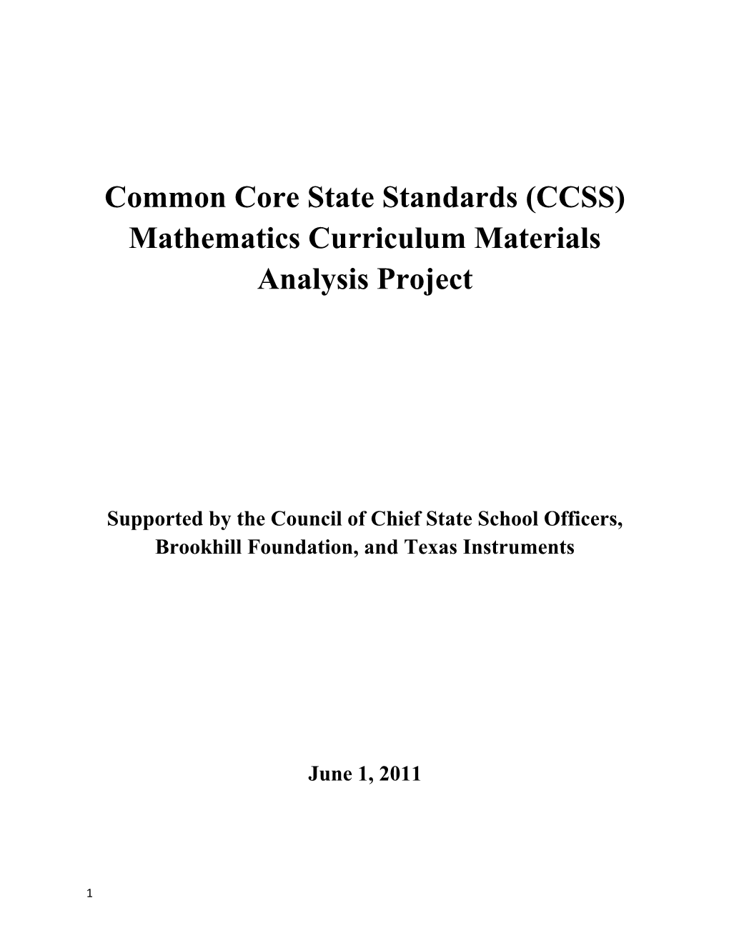 Common Core State Standards (CCSS) Mathematics Curriculum Materials Analysis Project