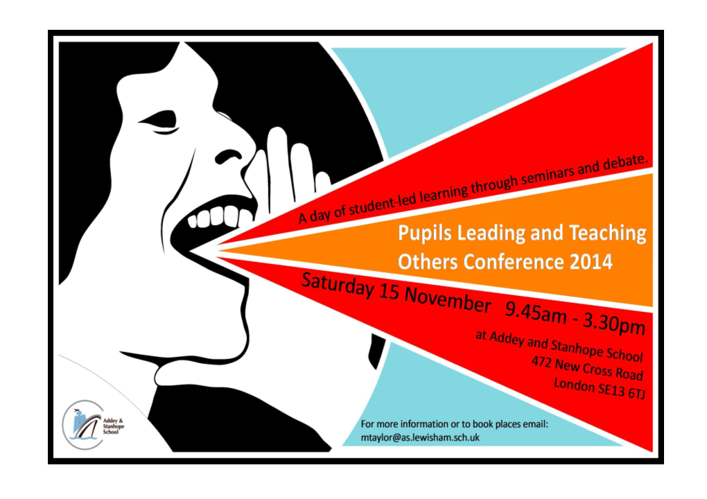 Addey and Stanhope PLATO (Pupils Leading and Teaching Others) Learning Conference 1 2014