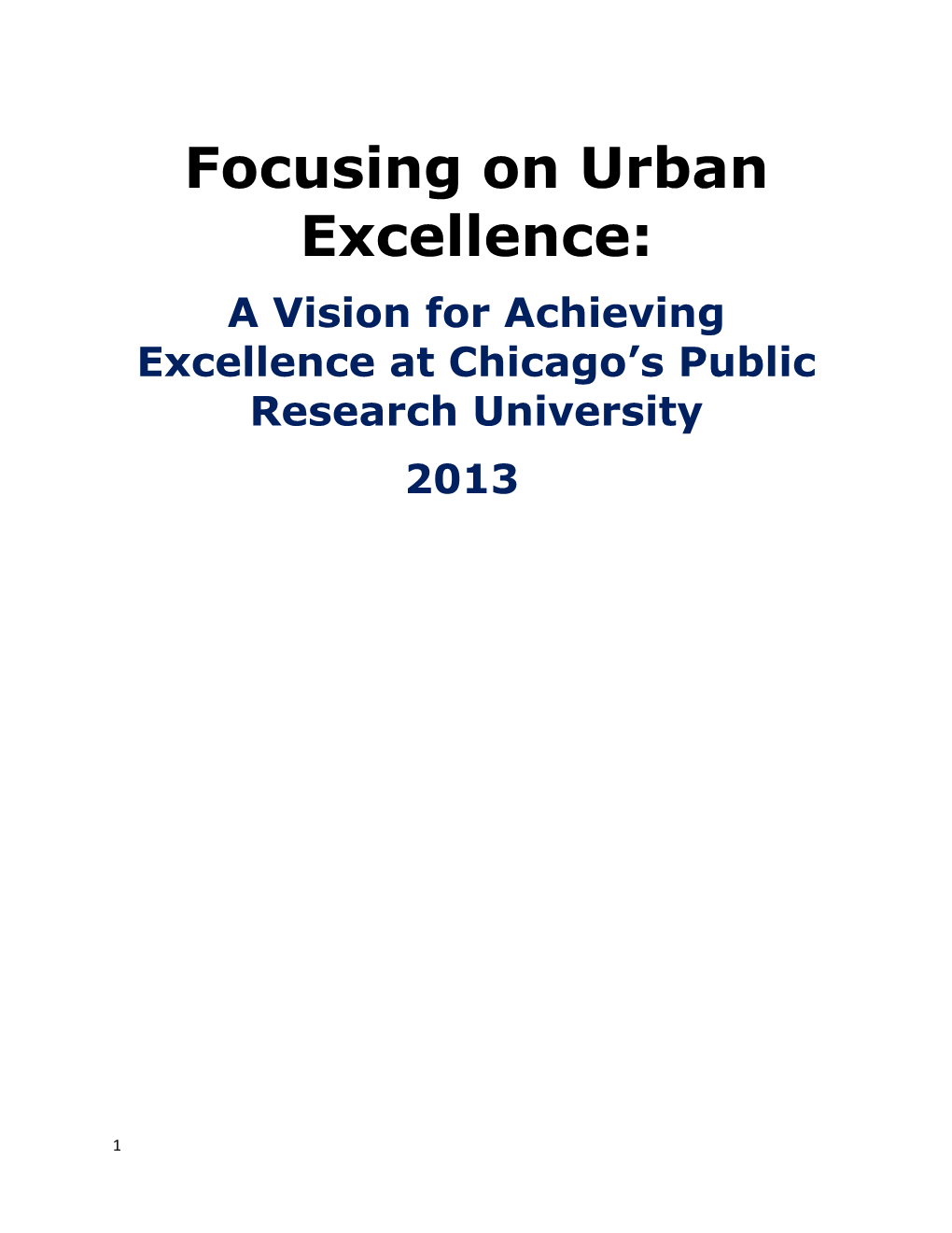 A Vision for Achieving Excellence at Chicago S Public Research University