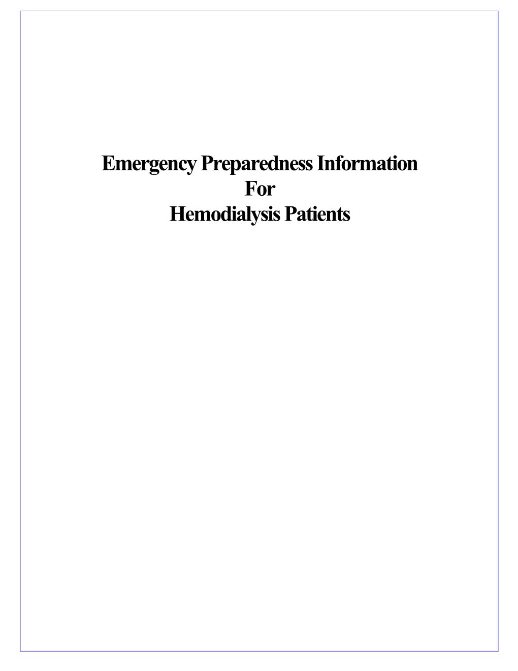 Emergency Preparedness Information for Hemodialysis Patients - Template