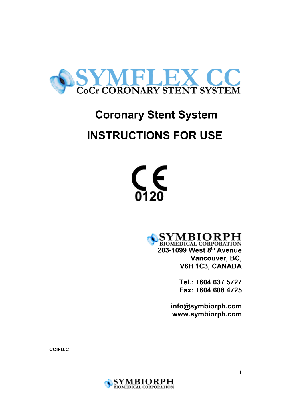 Coronary Stent System