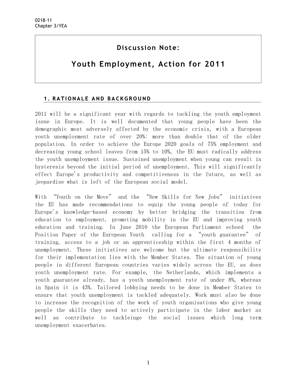 Youth Employment, Action for 2011