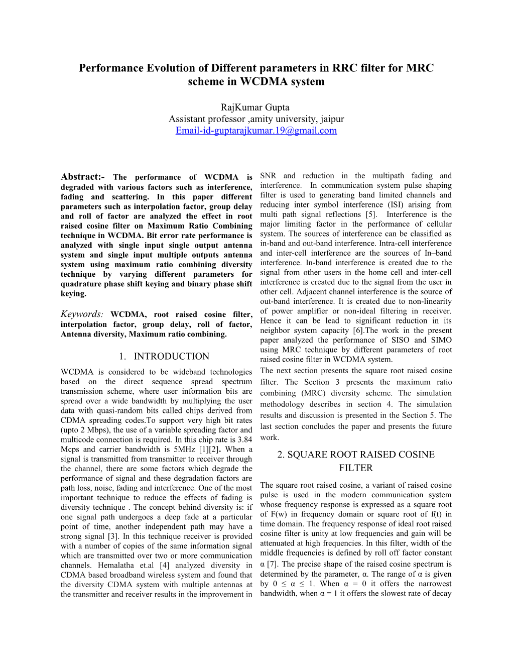 Performance Evolution Ofdifferent Parameters in RRC Filter for MRC Scheme in WCDMA System