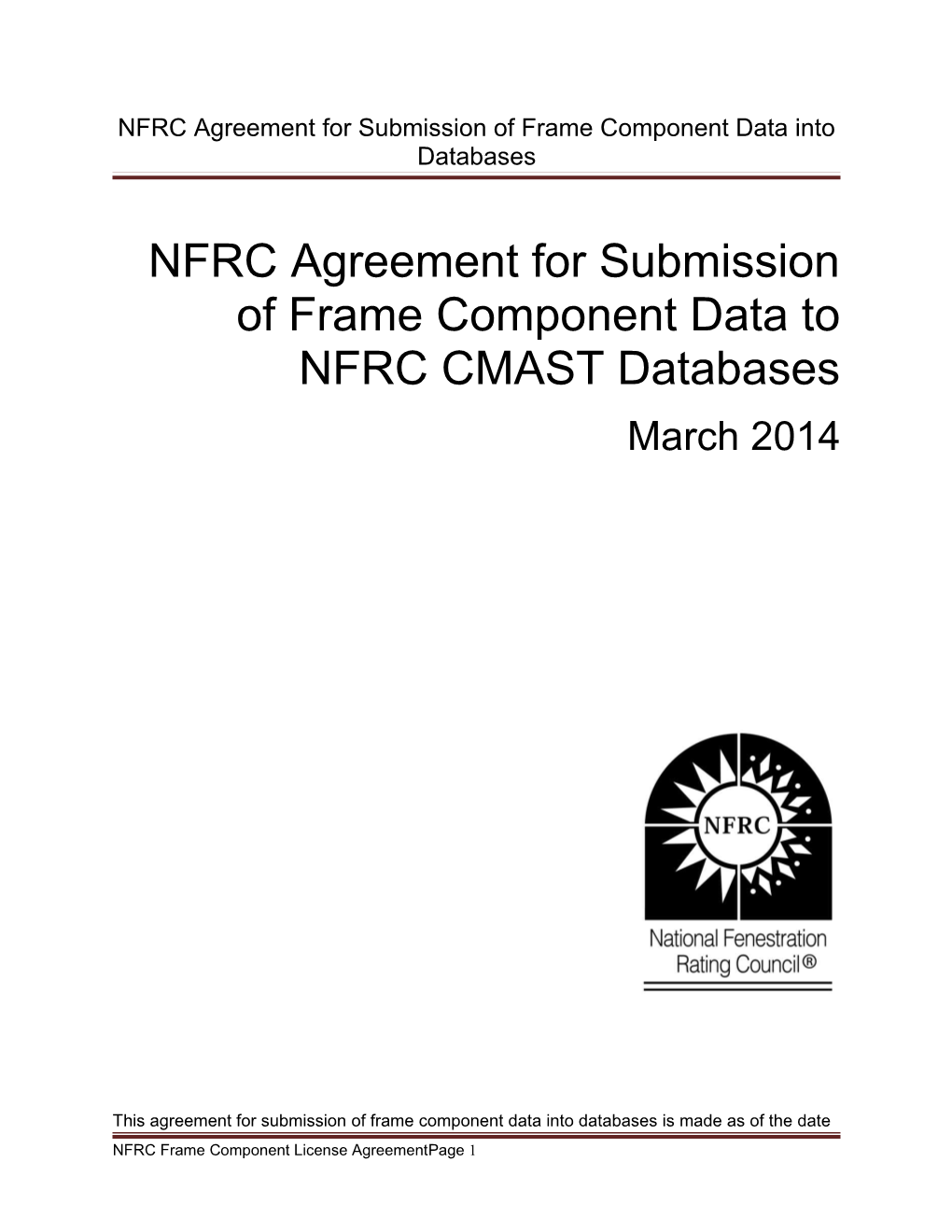 NFRC Agreement for Submission of Frame Component Data Into Databases