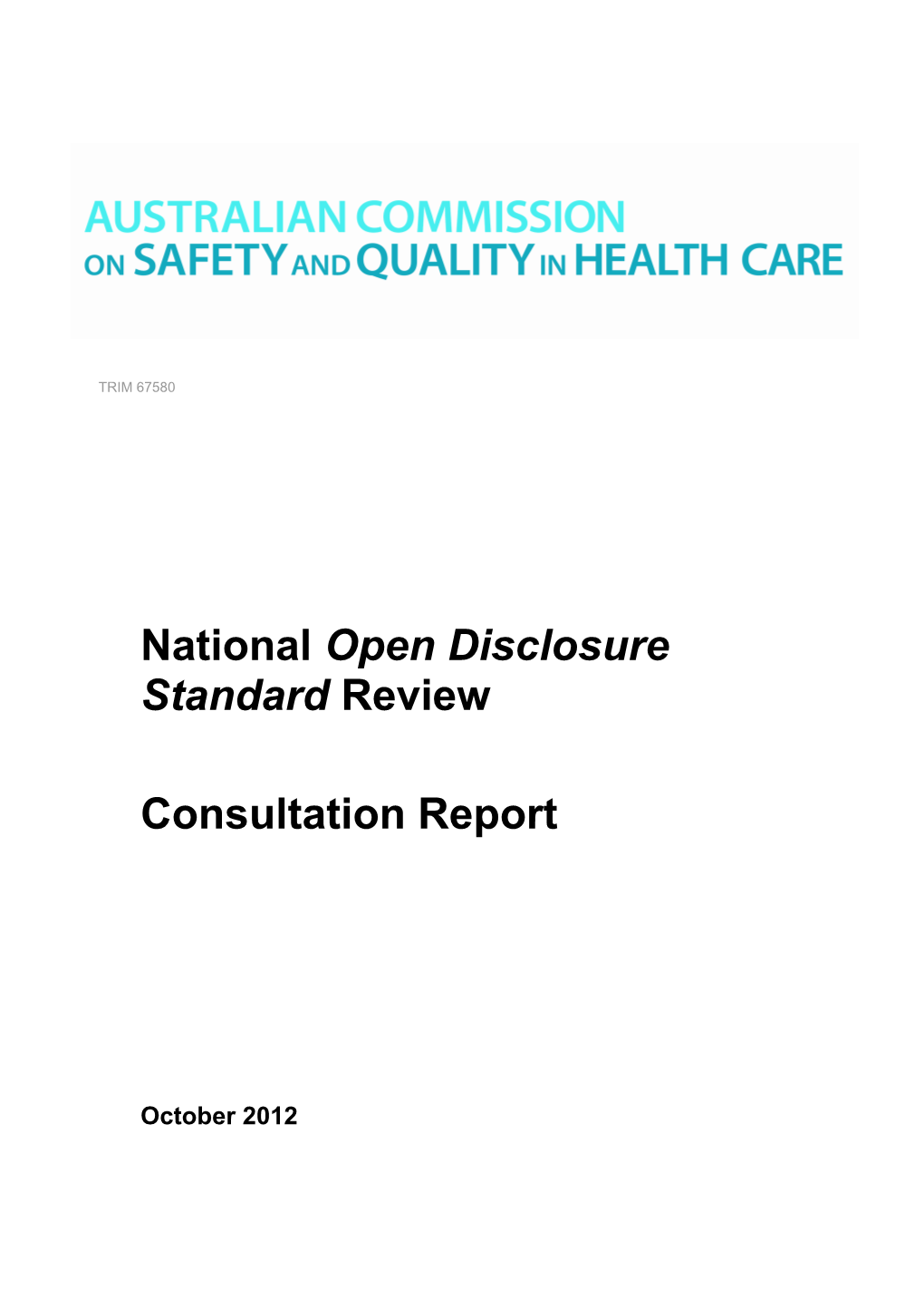 National Open Disclosure Standardreview