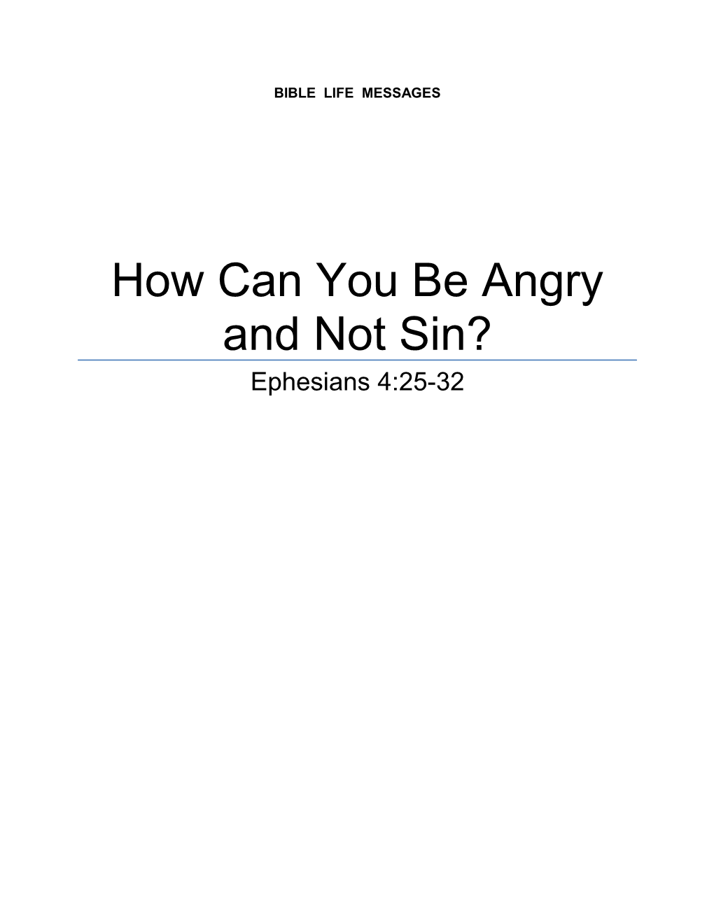 How Can You Be Angry and Not Sin?