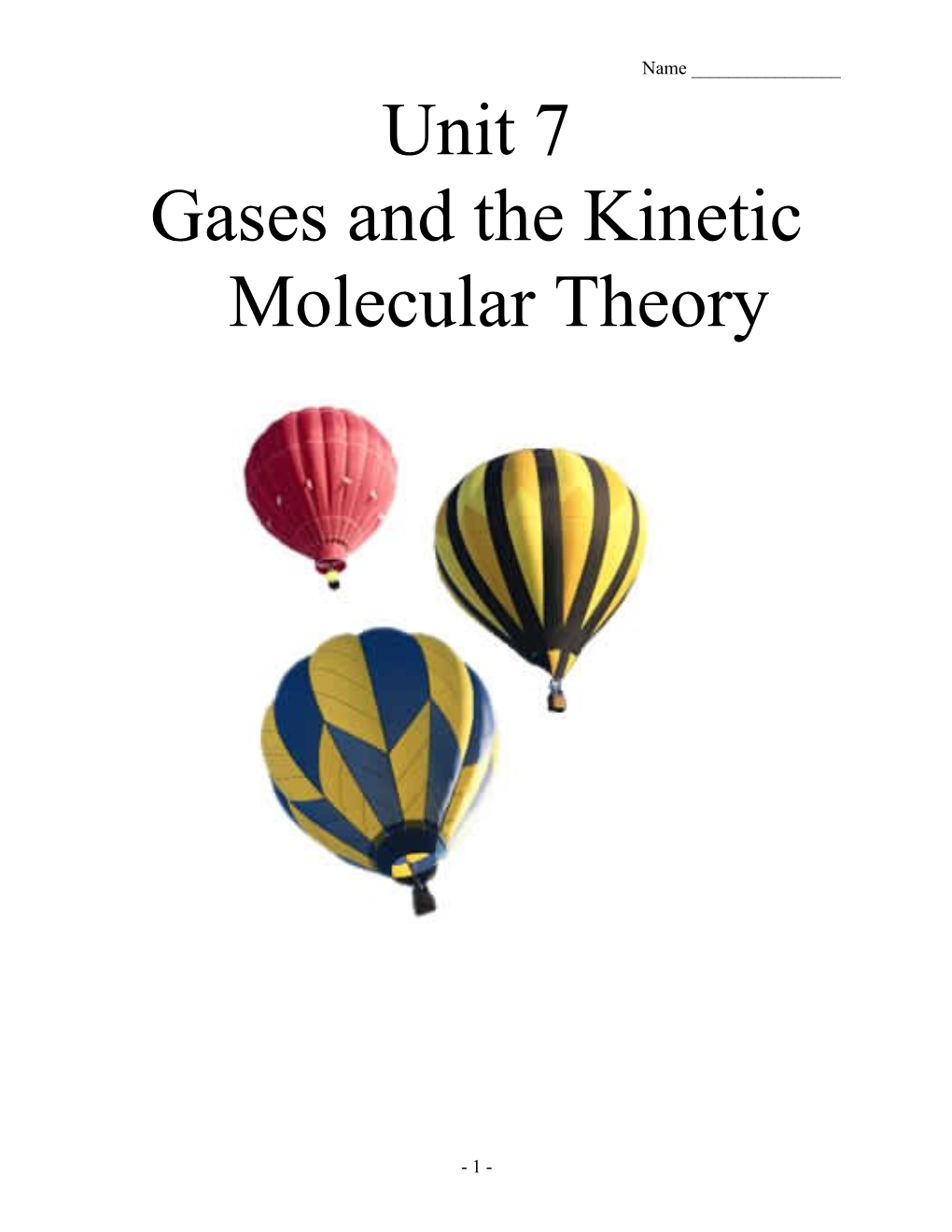 Gases and the Kinetic Molecular Theory