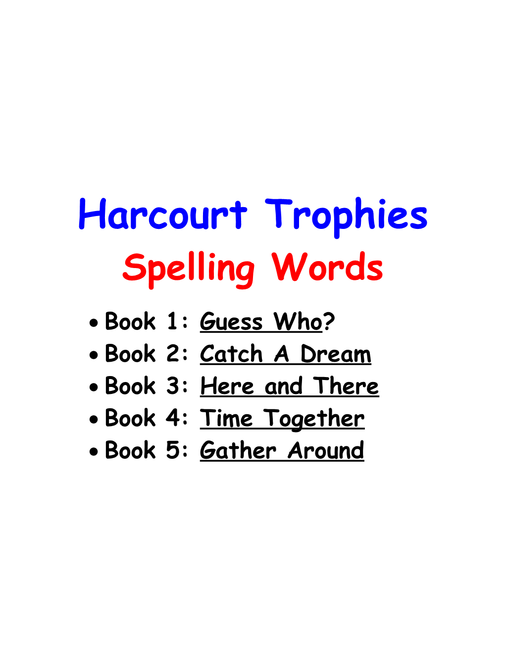 Harcourt Trophies