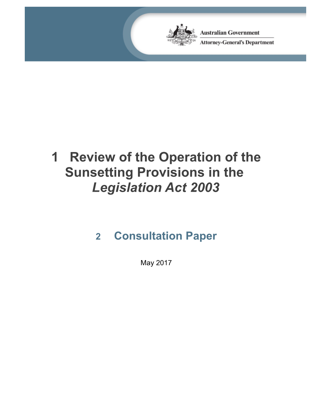 Review of the Operation of the Sunsetting Provisions