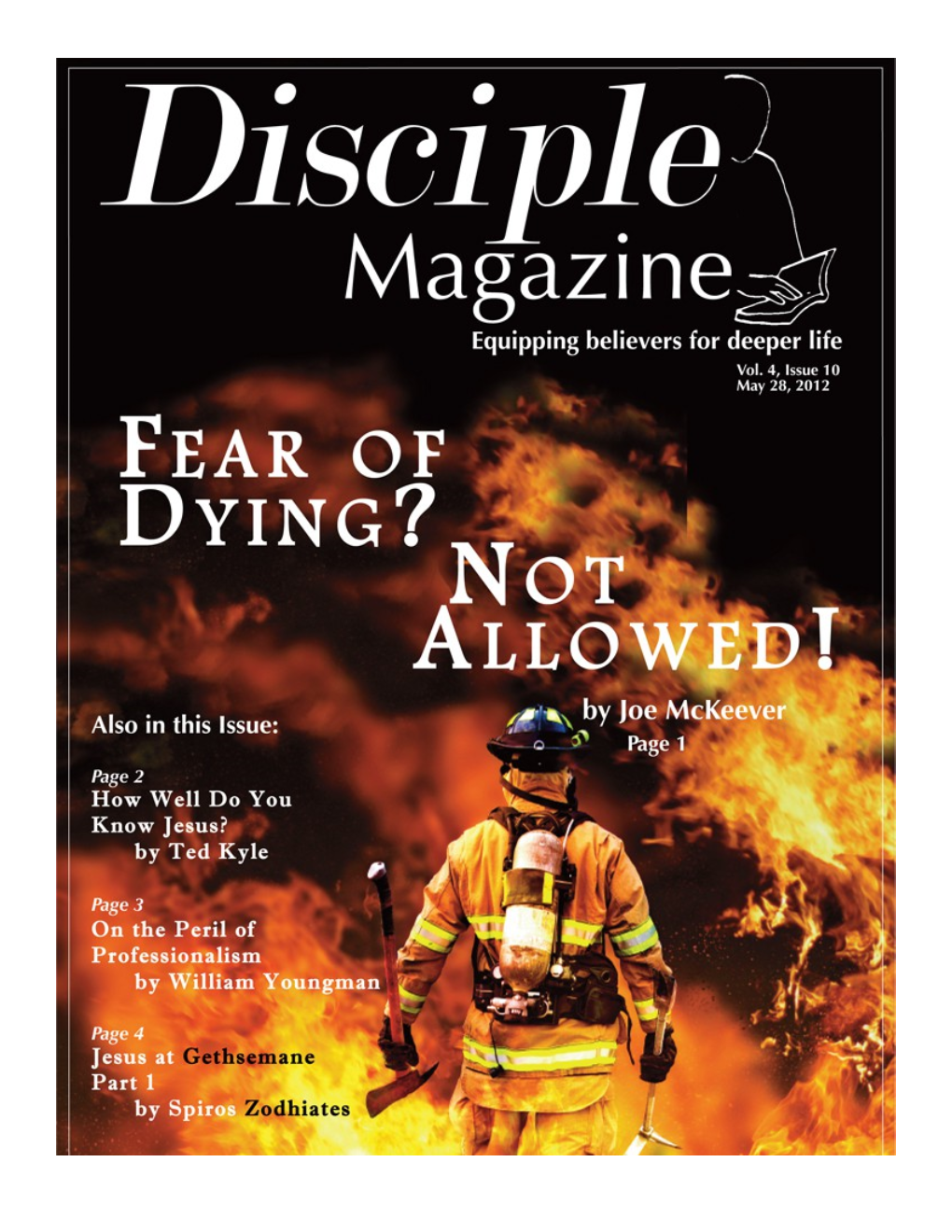 Disciple Magazine, Vol. 4, #10, 5/28/2012 Printer-Friendly Version