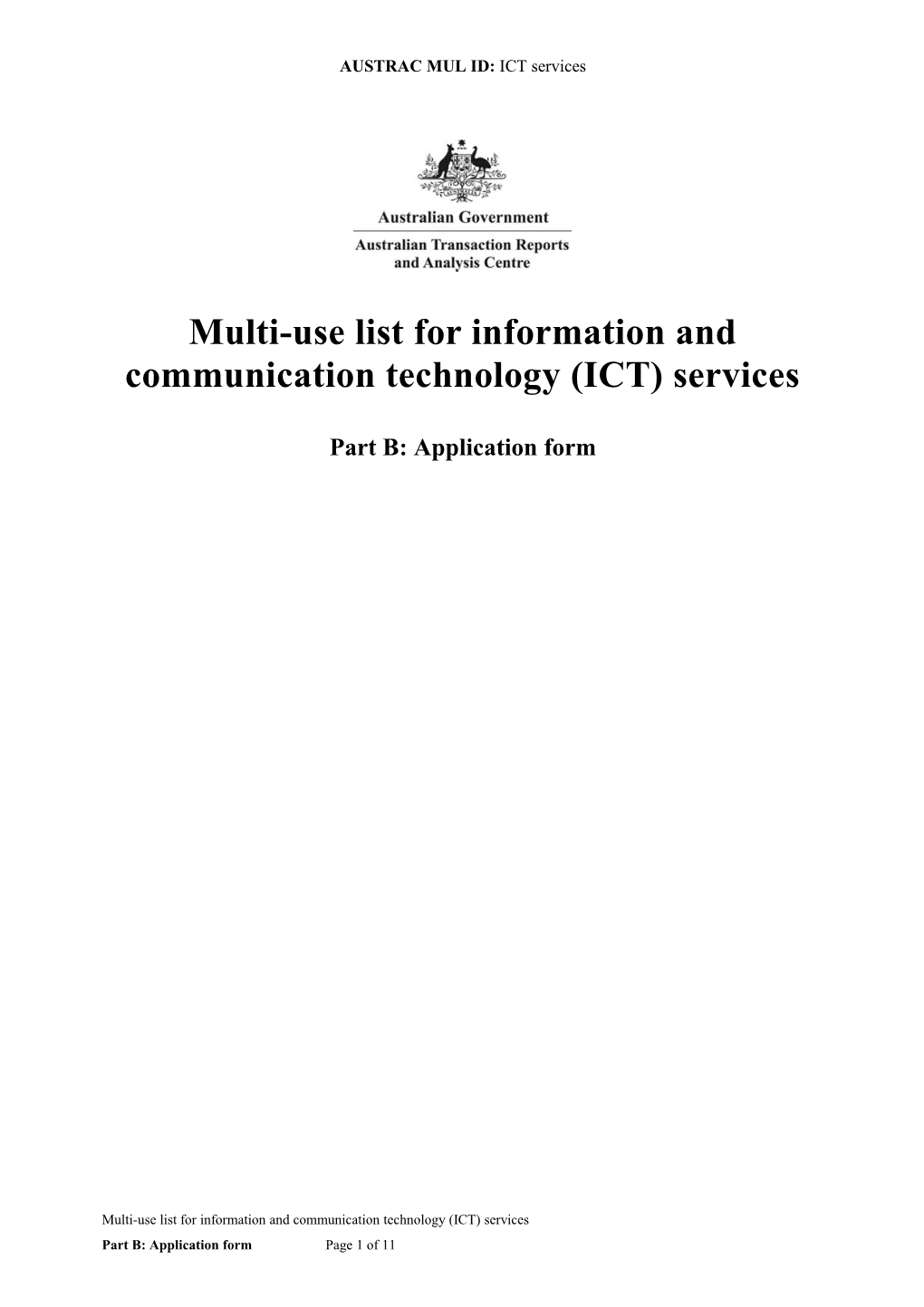Multi-Use List for Information and Communication Technology (ICT) Services