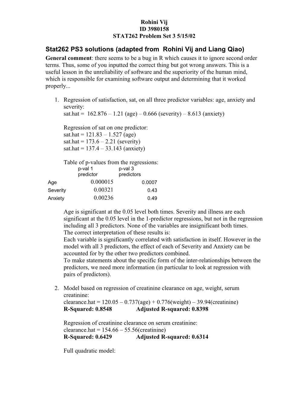 Stat262 PS3 Solutions (Adapted from Rohini Vij and Liang Qiao)