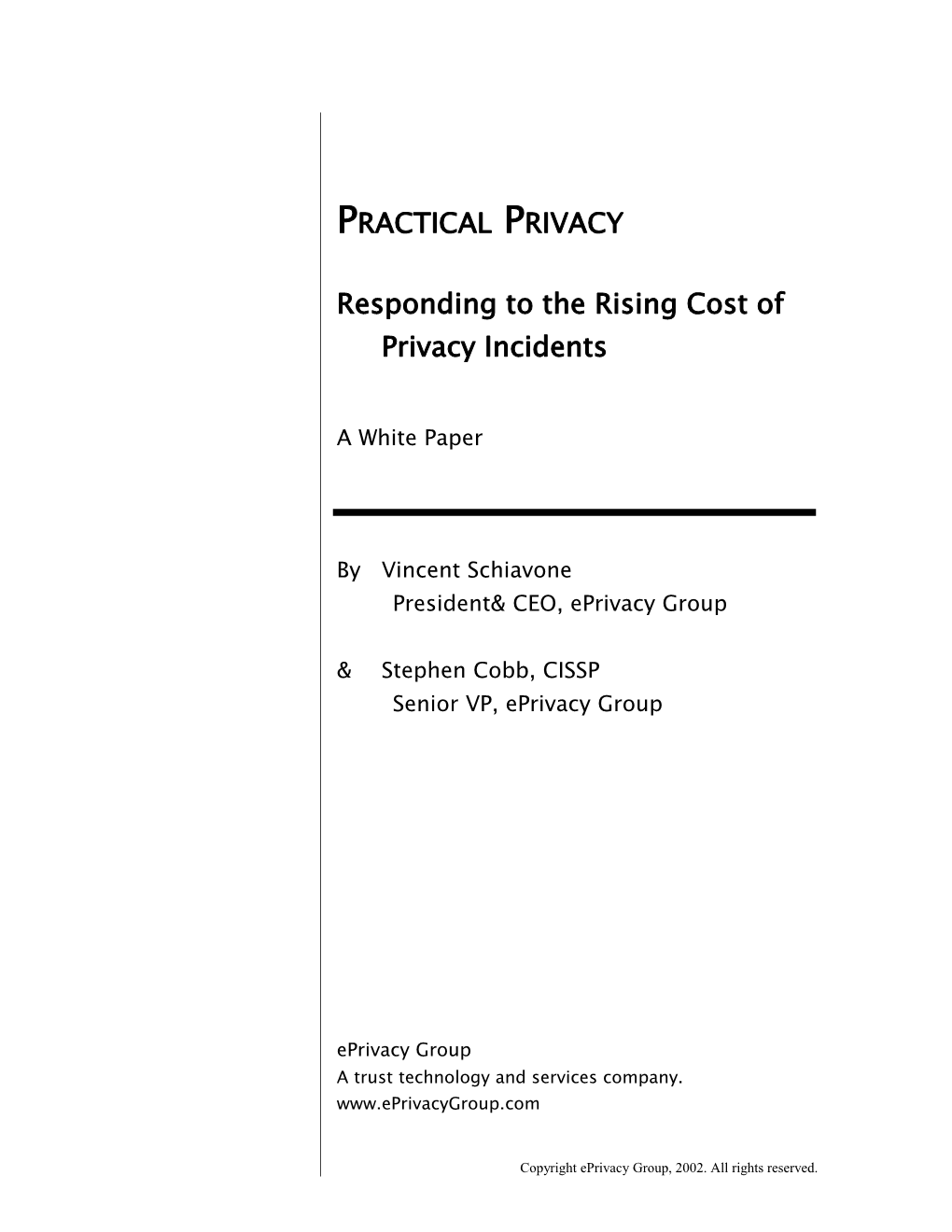 Responding to the Rising Cost of Privacy Incidents