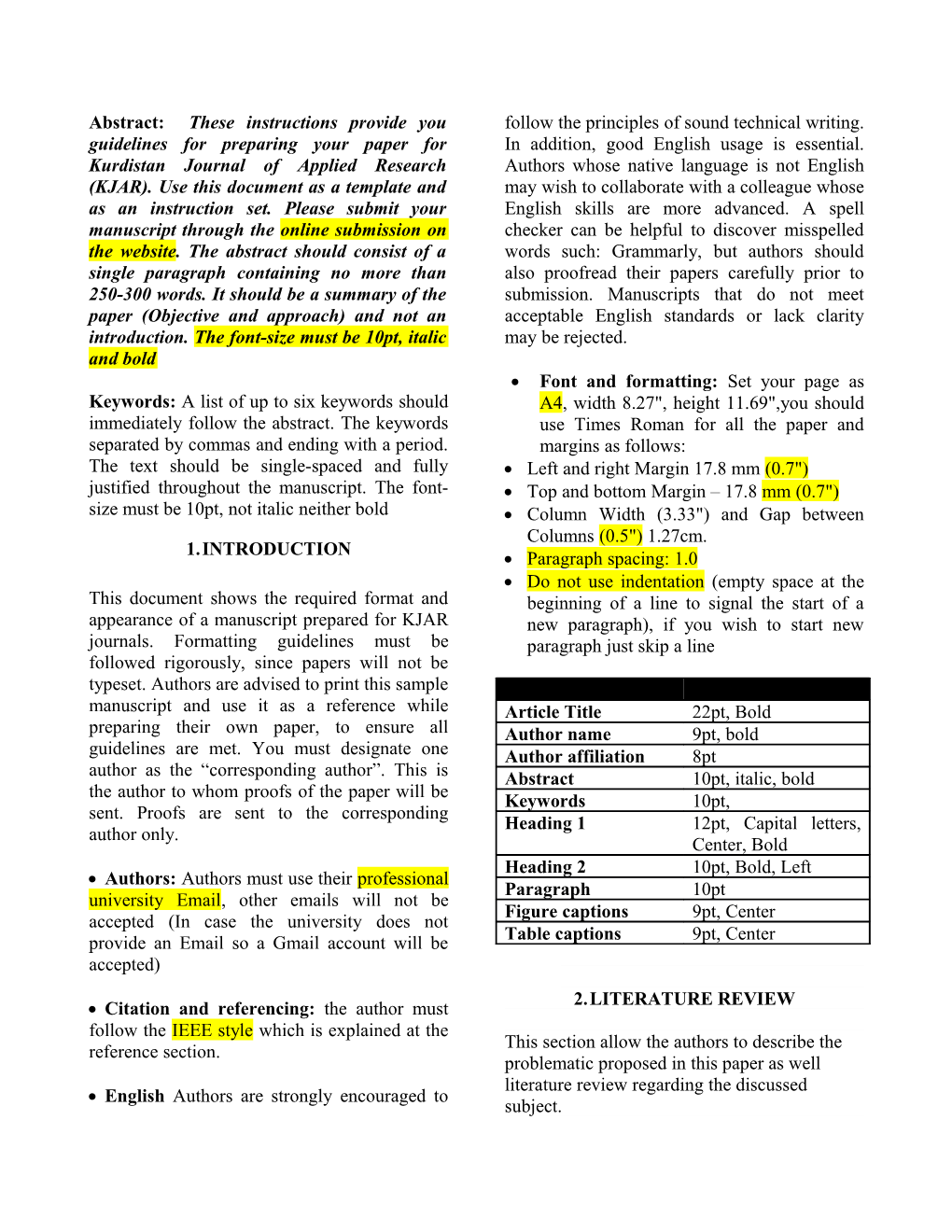 Abstract: These Instructions Provide You Guidelines for Preparing Your Paper for Kurdistan