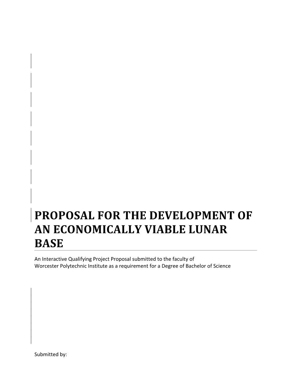 Proposal for the Development of an Economically Viable Lunar Base