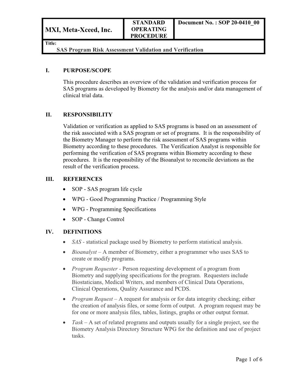 SAS Program Risk Assessment Validation and Verification