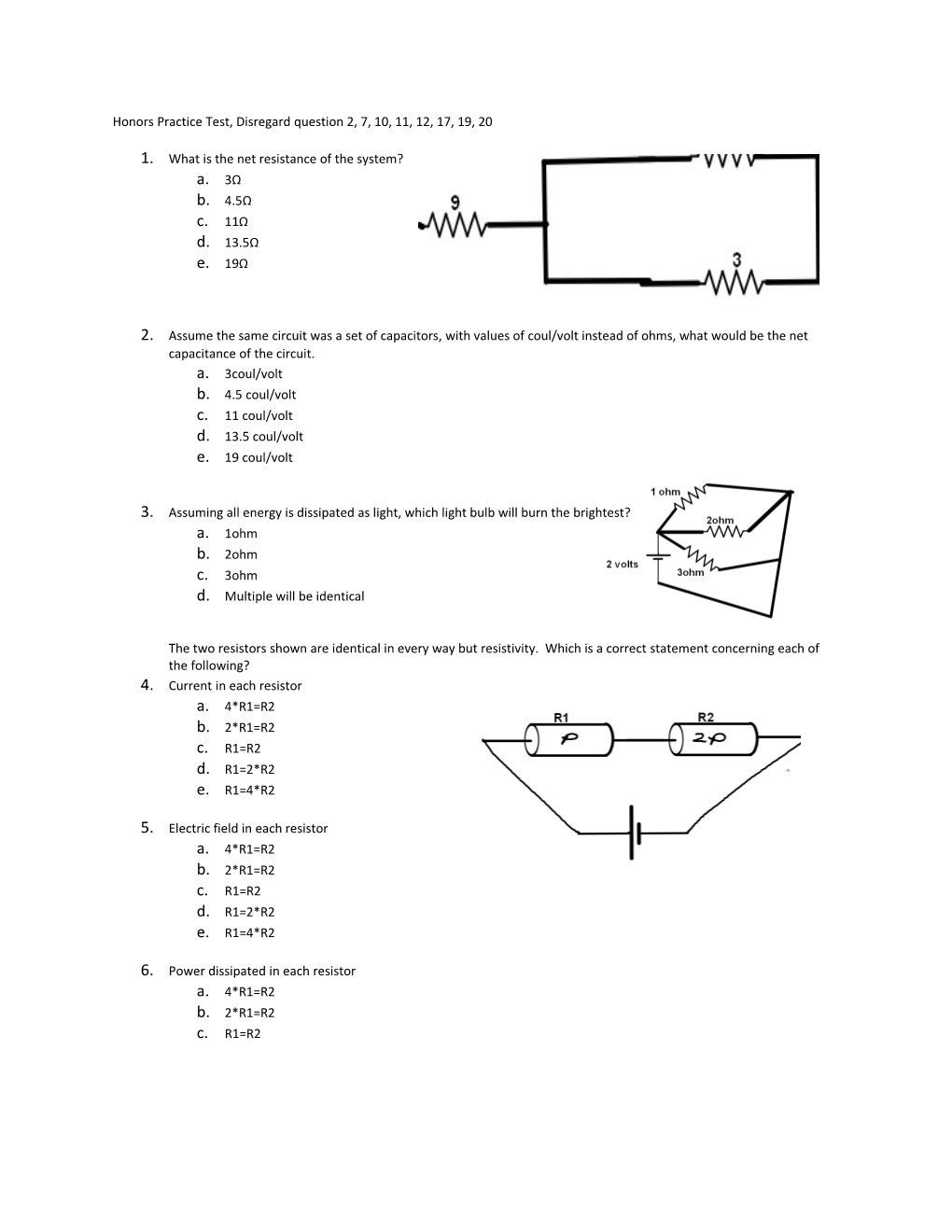 Honors Practice Test, Disregard Question 2, 7, 10, 11, 12, 17, 19, 20