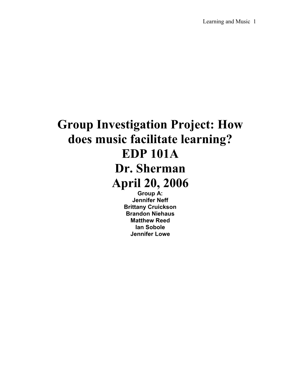 Group Investigation Project: How Does Music Facilitate Learning
