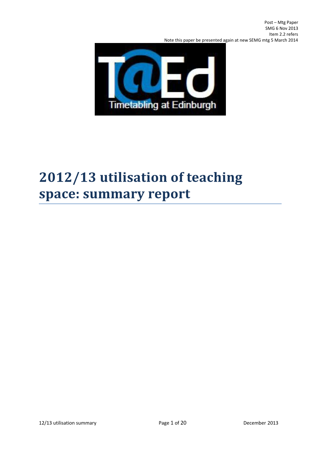 2012/13 Utilisation of Teaching Space: Summary Report