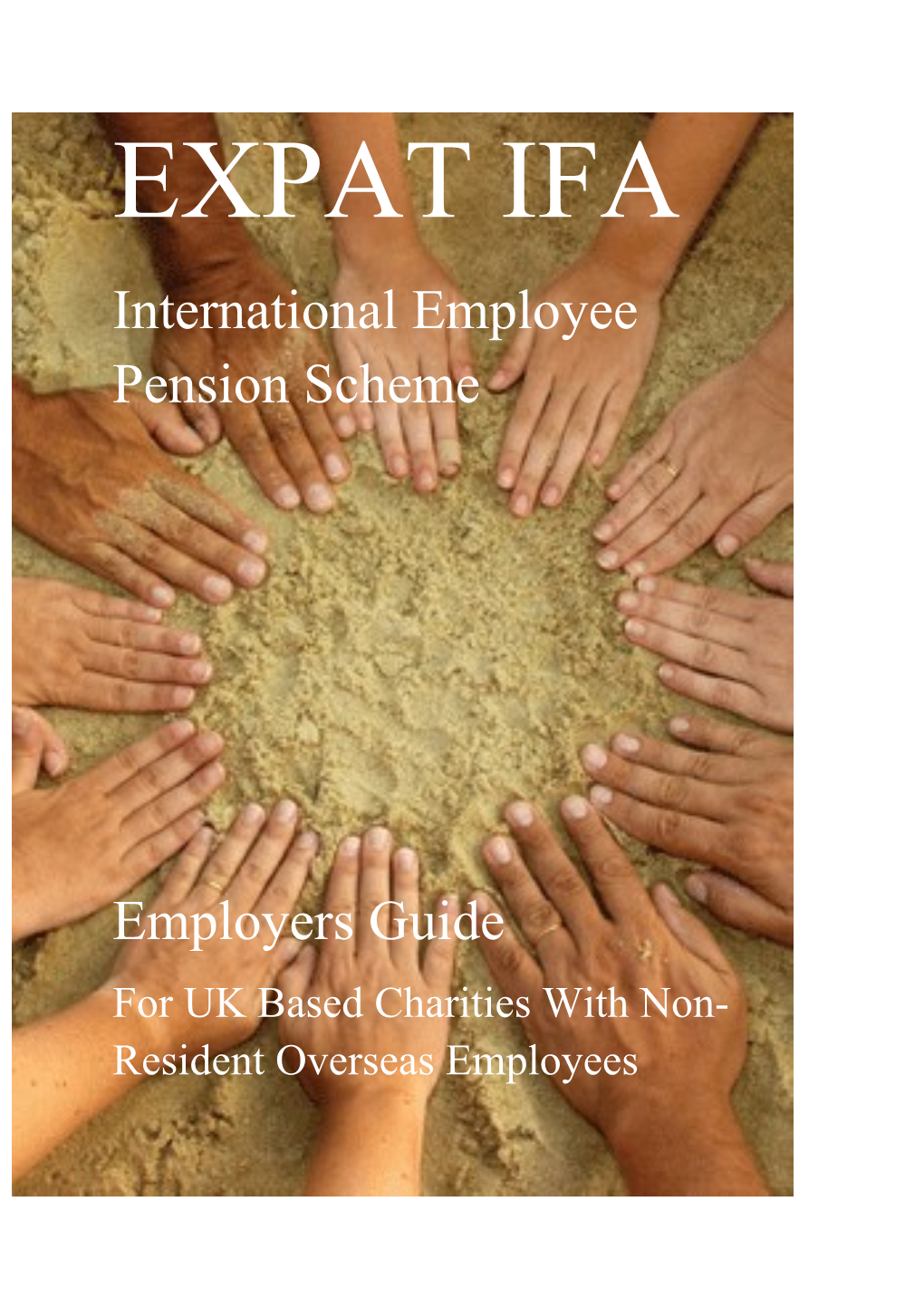 The Expat IFA International Employee Pension Scheme (IEPS)