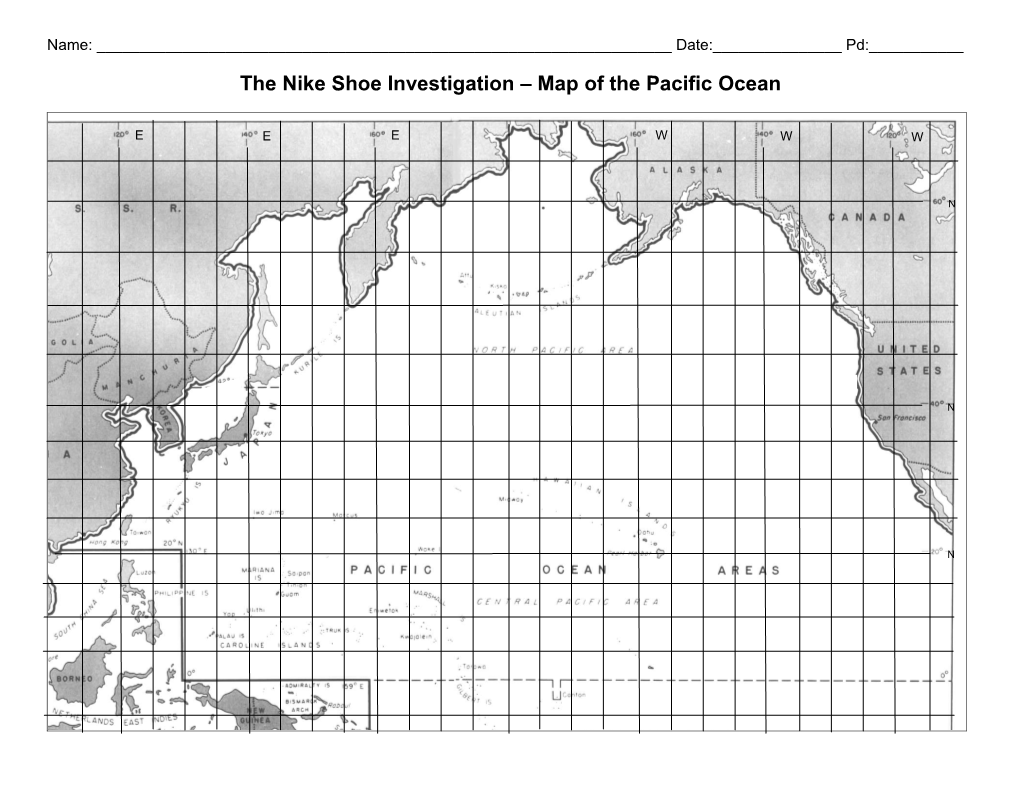 The Nike Shoe Investigation Map of the Pacific Ocean