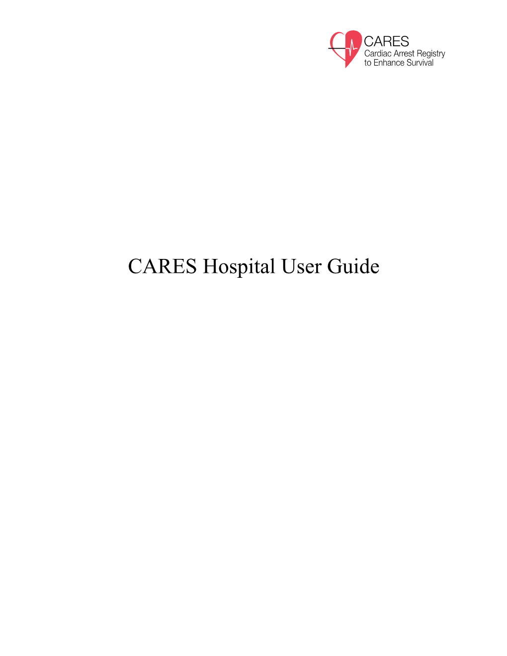 CARES Hospital User Guide